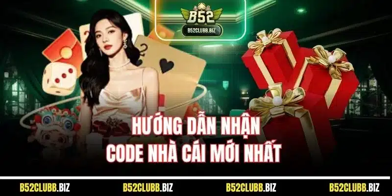 Giftcode B52 Club | Ưu Đãi Giúp Hội Viên Săn Thưởng Thành Công 4 Hướng dẫn nhận code nhà cái mới nhất